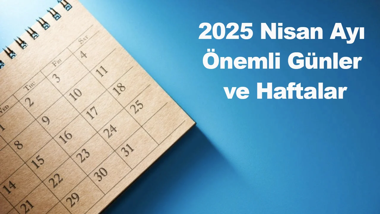 Nisan Ayi Onemli Gunler